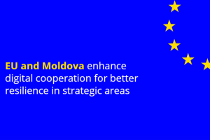 The European Commission welcomes the deepening of the digital cooperation between Moldova and the EU. This includes steps to enhance cybersecurity, tackle misinformation, and include Moldova in the EU roaming area.