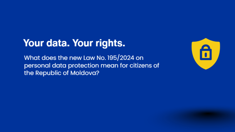 Since 23 August 2026, Law No. 195/2024 on the Protection of Personal Data has been in force in the Republic of Moldova.