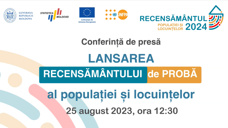 Biroul Național de Statistică dă start recensământului de PROBĂ în 11 localități din țară, cu sprijinul Uniunii Europene și UNFPA