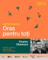 Lecție deschisă despre urbanism cu arhitectul Osamu Okamura