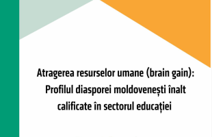Atragerea resurselor umane (brain gain): Profilul diasporei moldovenești înalt calificate în sectorul educației