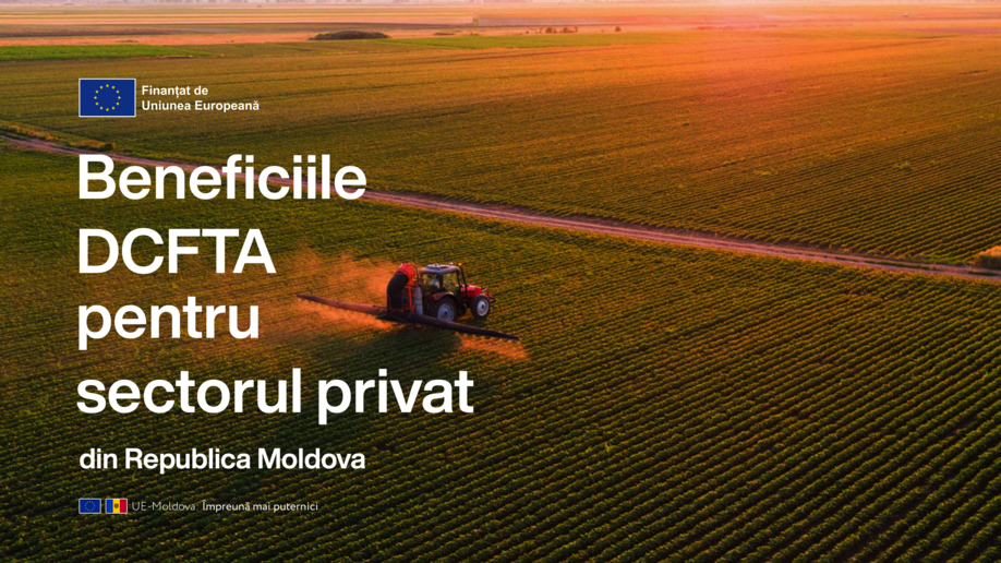 Brosura Beneficiile DCFTA pentru sectorul privat
