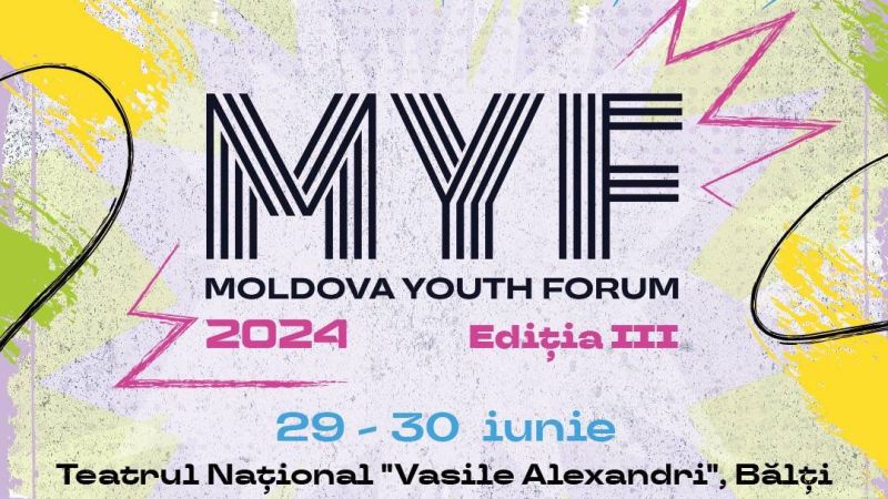 MOLDOVA YOUTH FORUM 2024: Împuternicirea tinerilor pentru o implicare mai activă și o guvernare eficientă