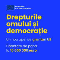 Până la 10 000 000 euro pentru finanțarea proiectelor pe subiectul drepturilor omului și democrației.