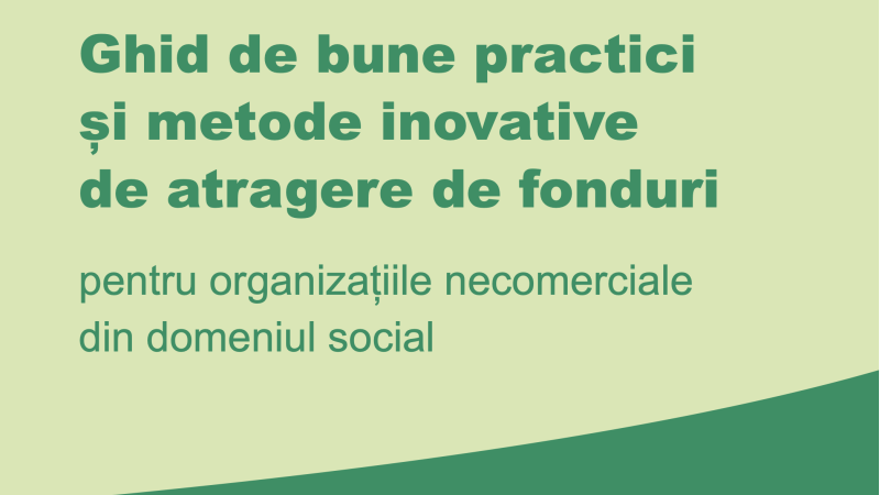 Ghid de bune practici de atragere fonduri pentru organizațiile necomerciale din domeniul social