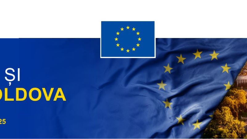UE și Moldova: Cum au evoluat relațiile de colaborare până în iulie 2025