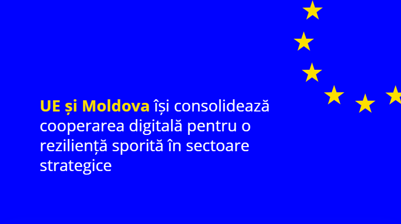 Comisia Europeană salută aprofundarea cooperării digitale dintre Moldova și UE. Aceasta include măsuri pentru consolidarea securității cibernetice, combaterea dezinformării și includerea Moldovei în zona de roaming a UE.