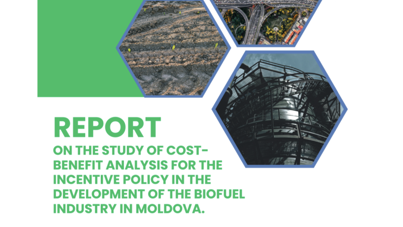 Report on the study of cost-benefit analysis for the incentive policy in the development of the biofuel industry in Moldova