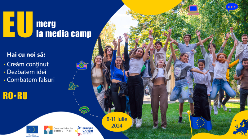 „EU merg la Media Camp” - tabără media pentru tineri