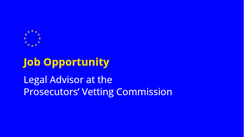 The Center for International Legal Cooperation (CILC) is assigned by the European Commission and the Ministry of Foreign Affairs of the Kingdom of the Netherlands to facilitate the Prosecutors’ Vetting Commission (also known as “Commission 3”) and its Secretariat. CILC is now starting to build a team of professionals to staff this Secretariat.