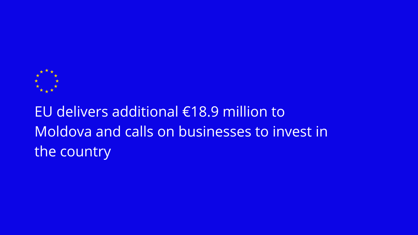 The European Commission has disbursed an additional €18.9 million to Moldova under the Reform and Growth Facility, reaffirming EU's steadfast support for the country's reform path.