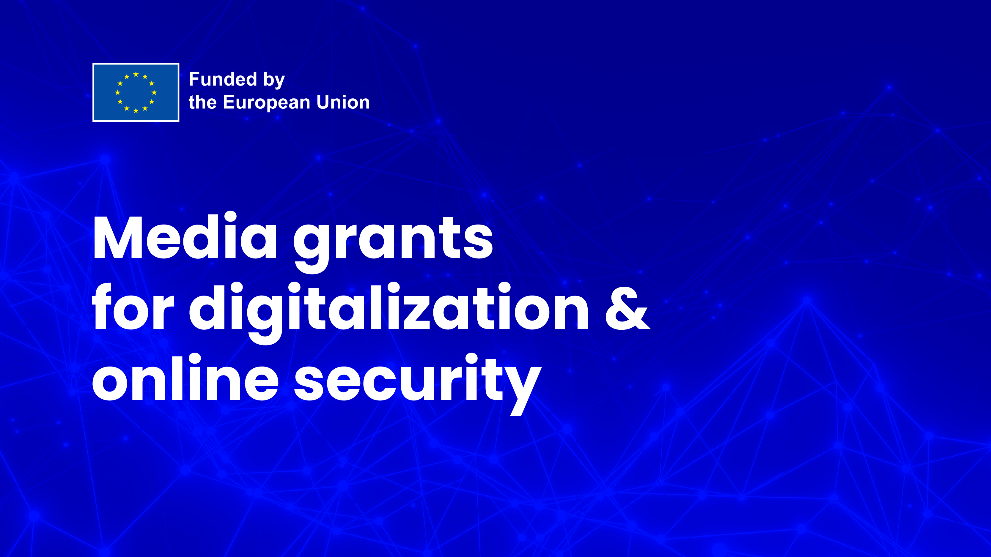 Call for applications. Small grants for digitalization and digital security