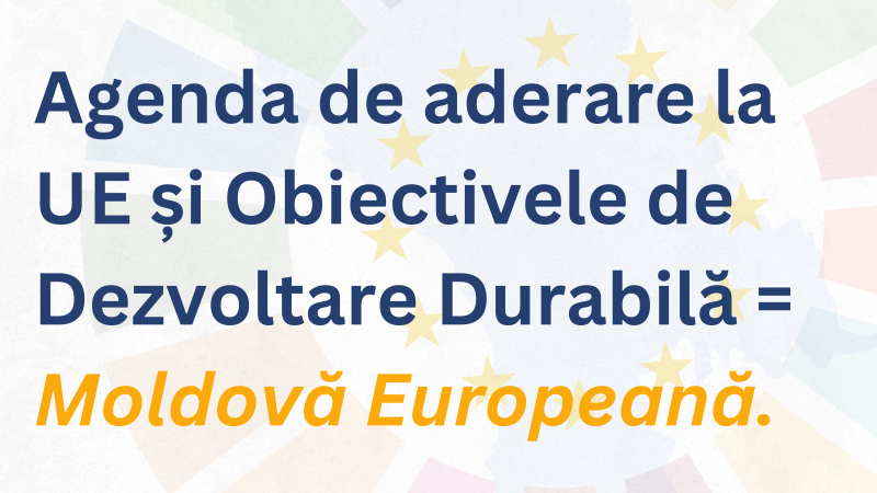 Aproape 80% din țintele Obiectivelor de Dezvoltare Durabilă (ODD) sunt interconectate cu capitolele de negociere de aderarea la Uniunea Europeană (UE).