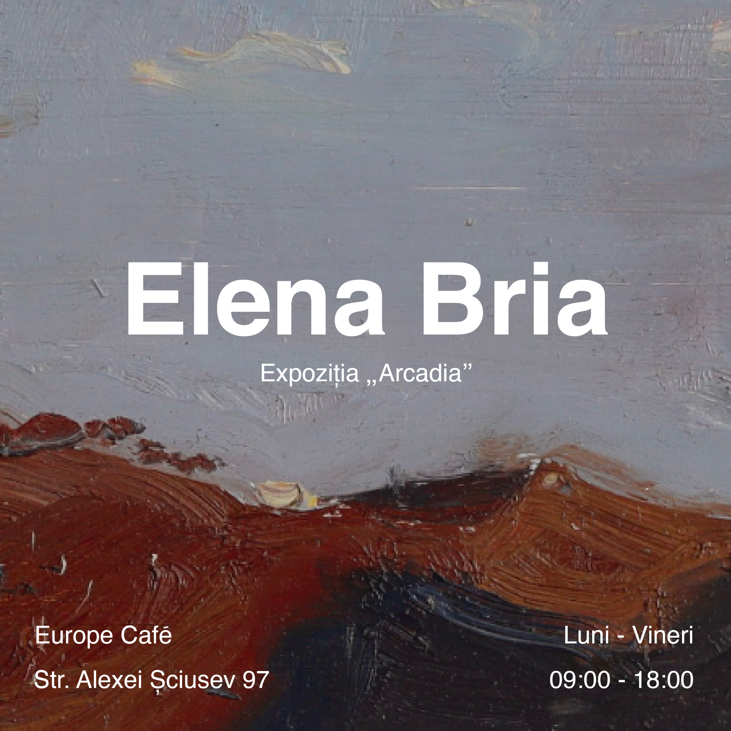 Culori elegante și gesturi delicate, fiecare privire, umbră sau rază de soare are semnificație – așa arată lumea creată de Elena Bria în cadrul expoziției „Arcadia”, deschisă publicului la Europe Café.