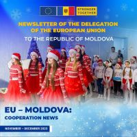 NEWSLETTER OF THE DELEGATION OF THE EUROPEAN UNION TO THE REPUBLIC OF MOLDOVA - DECEMBER 2023