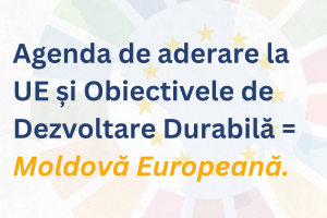 Aproape 80% din țintele Obiectivelor de Dezvoltare Durabilă (ODD) sunt interconectate cu capitolele de negociere de aderarea la Uniunea Europeană (UE).