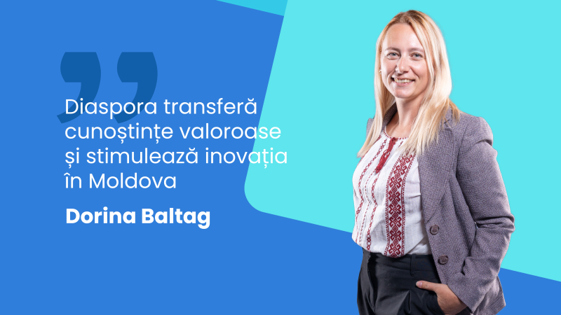 Dorina Baltag: „Diaspora transferă cunoștințe valoroase și stimulează inovația în Moldova