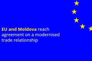 The EU and Moldova have reached an agreement to review and update the trade terms of the EU-Moldova Deep and Comprehensive Free Trade Area (DCFTA).