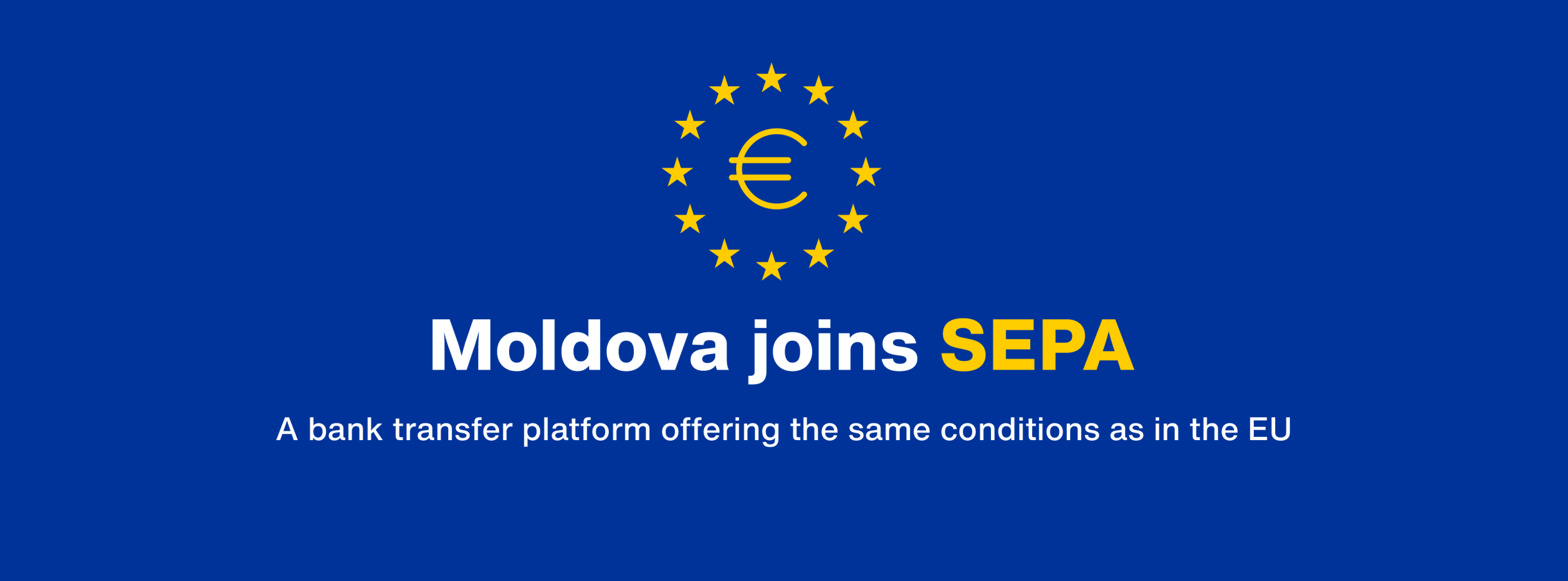 As of 6 October 2025, Republic of Moldova becomes an operational part of the Single Euro Payments Area (SEPA) – the infrastructure that brings together 41 European countries and provides citizens and companies with fast, secure and low, even down to zero cost - euro transfers.