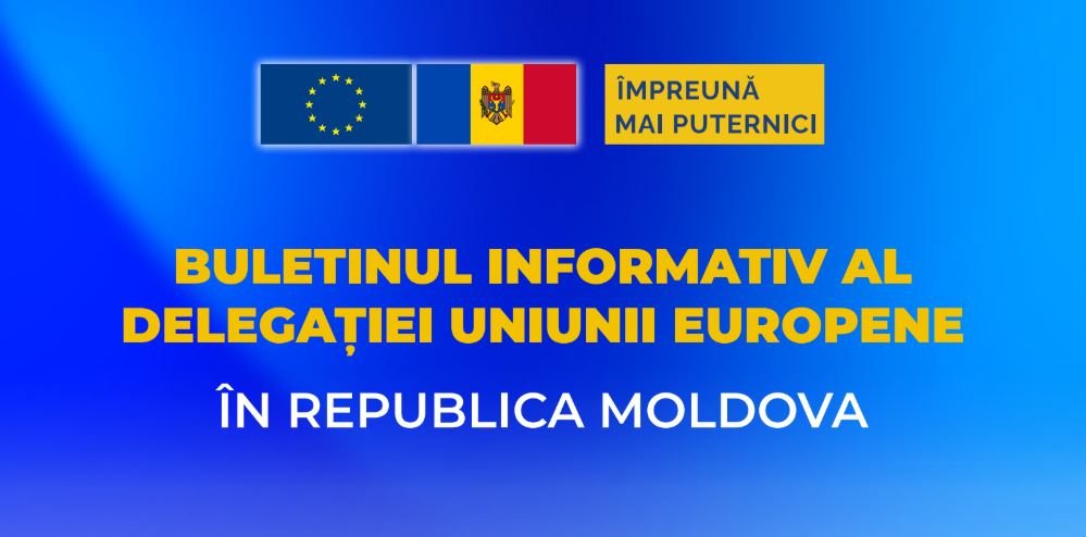 Buletinul informativ al Delegației Uniunii Europene în Republica Moldova. Ianuarie-Martie 2025