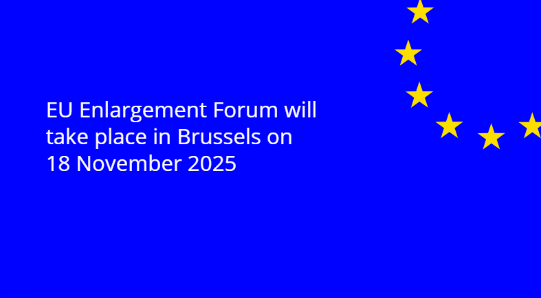 The first edition of the European Commission’s EU Enlargement Forum will take place on 18 November 2025 in Brussels. The event, hosted by EU Commissioner for Enlargement Marta Kos, comes at a time when enlargement has gained renewed momentum as a driver of stability, prosperity and democratic reform across the continent.