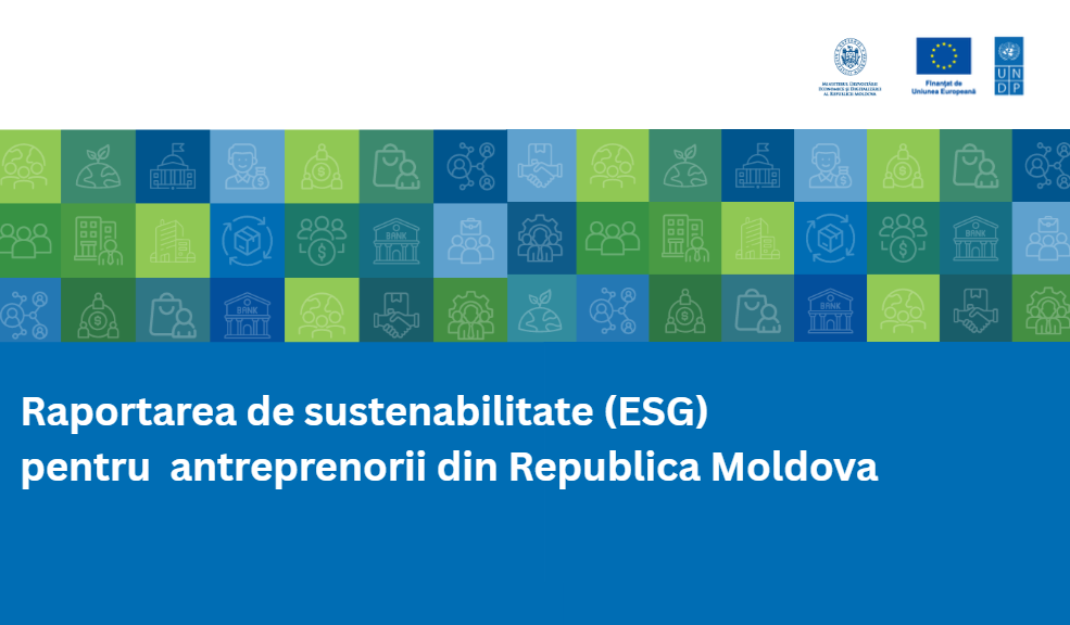 Instrumentul UE - ESG (Environment - mediu, Social - social, Governance - gurvenanță) - un raport care va arăta că afacerea ta are grijă de mediu, de oameni și este administrată corect.