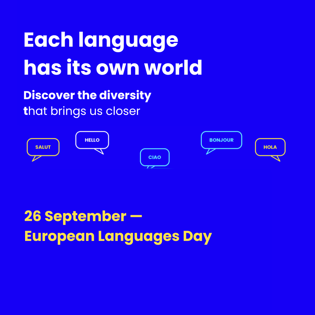 Every year on 26 September, Europe celebrates linguistic diversity and the courage it takes to say your first words in a new language. The European Day Languages Day reminds us that languages are not just tools for communication — they are also different ways of understanding the world.